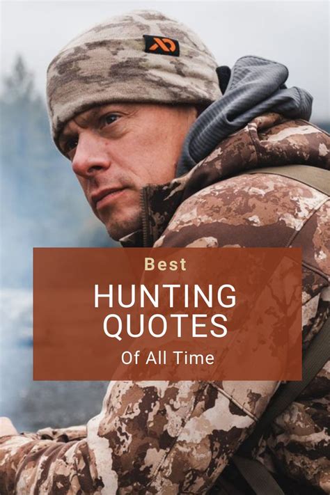 best hunting quotes ever